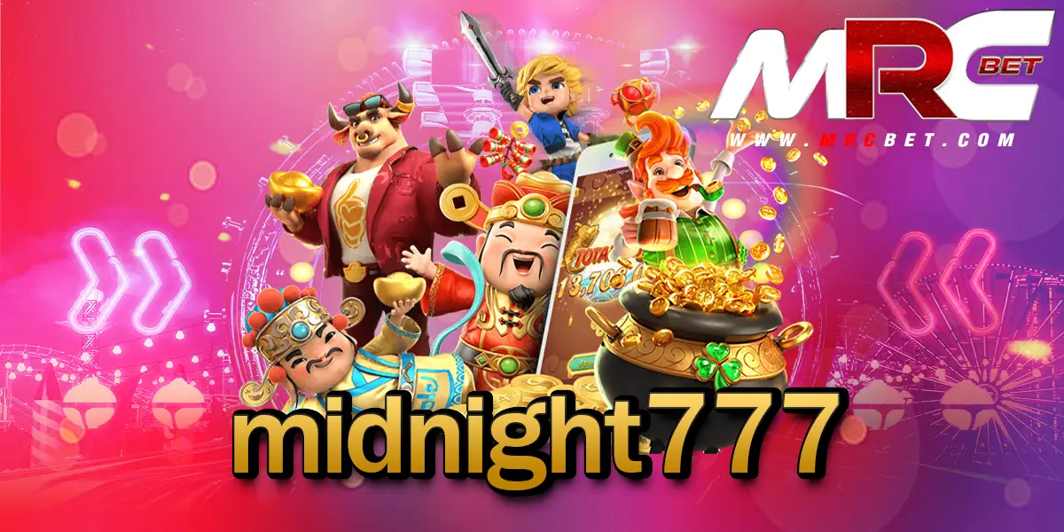 midnight777 ทางเข้า สล็อตแท้ต่างประเทศ เว็บเดียวตอบโจทย์ทุกLifestyle