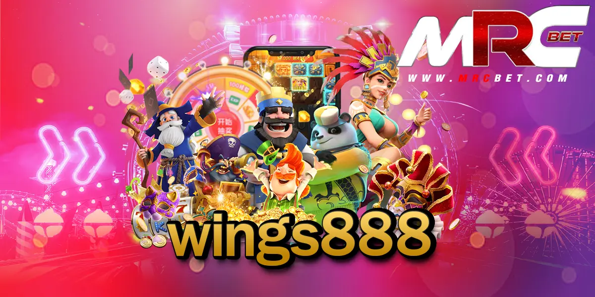 wings888 เว็บตรงครบทุกค่ายดัง โบนัสจัดเต็ม มาแรงที่สุดแห่งปี 2024