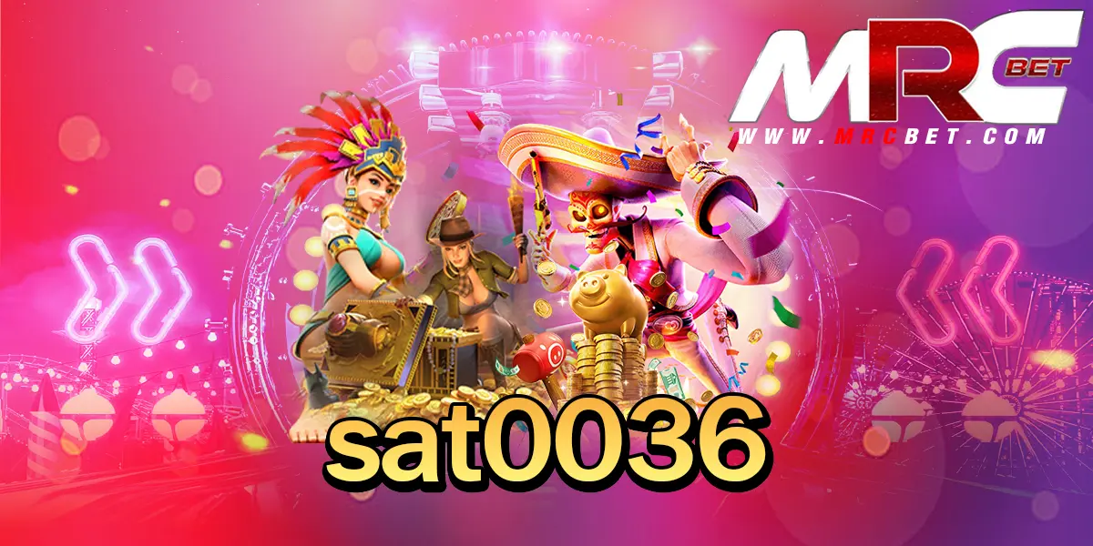 sat0036 ทางเข้า สล็อตรวมทุกค่ายนอก จัดเต็มทุกเกมใหม่กระแสดีที่สุด